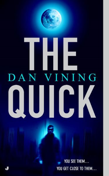 The Quick (A Jimmy Miles Mystery) cover