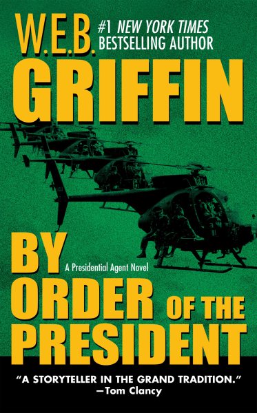 By Order of the President (Presidential Agent Novels)