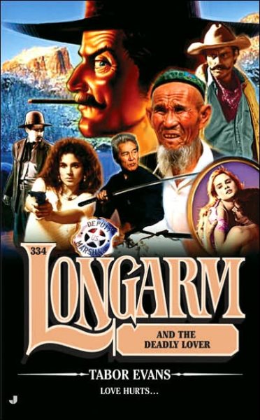 Longarm and the Deadly Lover (Longarm #334)