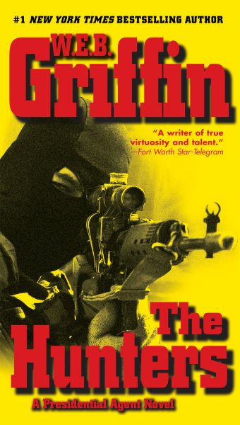 The Hunters (Presidential Agent Novels) cover