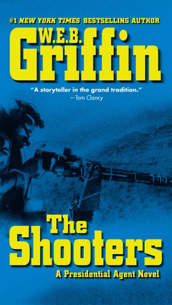 The Shooters (Presidential Agent Novels) cover