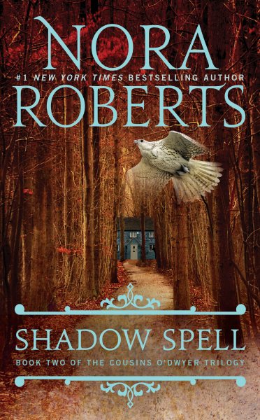 Shadow Spell (The Cousins O'Dwyer Trilogy) cover
