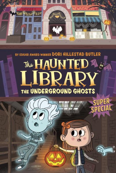 The Underground Ghosts #10: A Super Special (The Haunted Library) cover