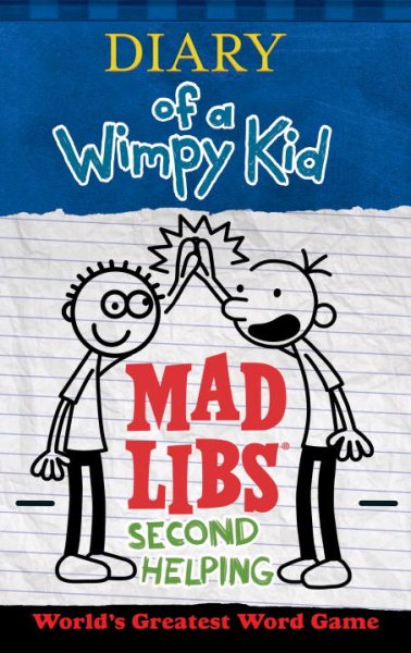 Diary of a Wimpy Kid Mad Libs: Second Helping: World's Greatest Word Game cover