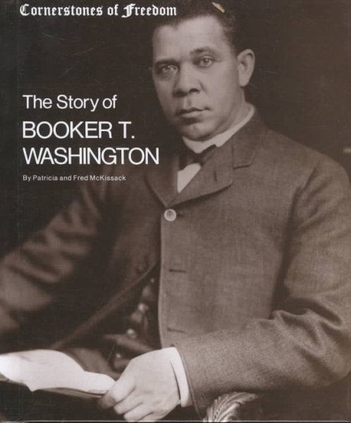 The Story of Booker T. Washington (Cornerstones of Freedom Second Series) cover