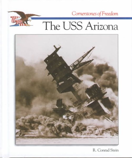 The Story of the USS Arizona (Cornerstones of Freedom) cover