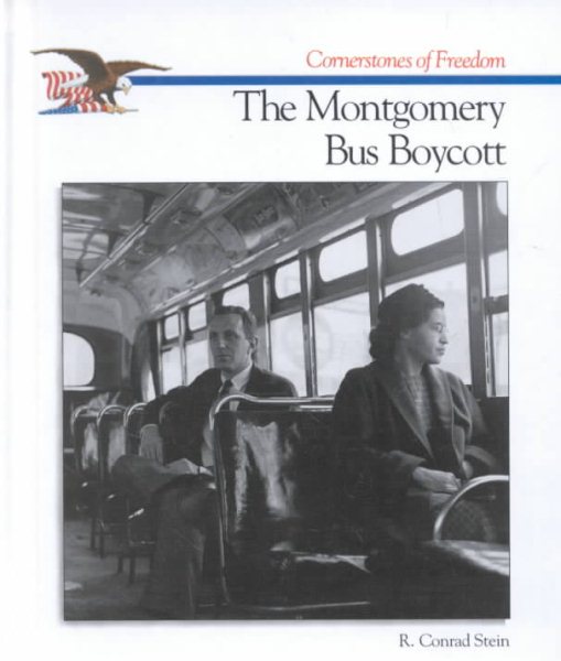 The Montgomery Bus Boycott (Cornerstones of Freedom Second Series) cover