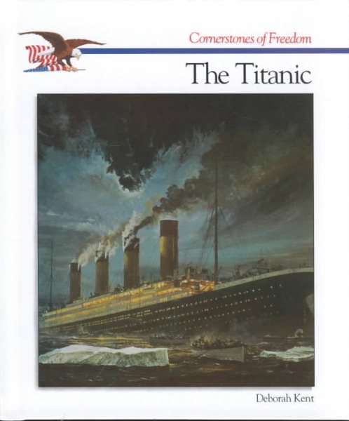 The Titanic (Cornerstones of Freedom Second Series) cover