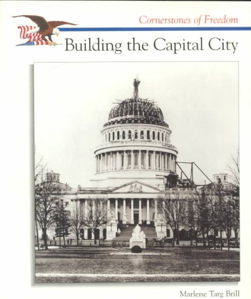 Building the Capital City (Cornerstones of Freedom) cover