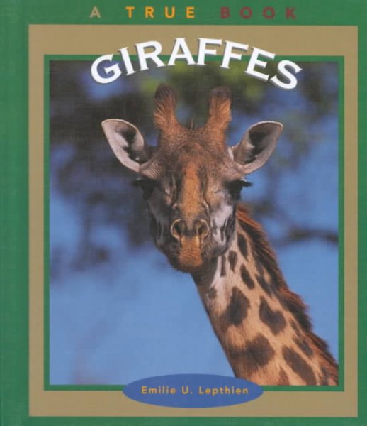 Giraffes (True Books: Animals) cover