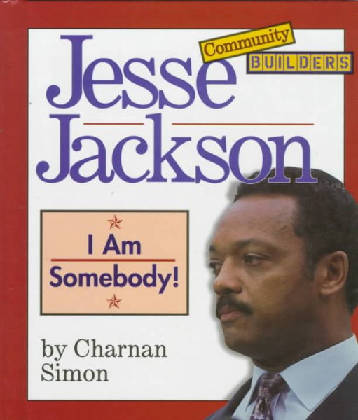 Jesse Jackson: I Am Somebody (Community Builders) cover