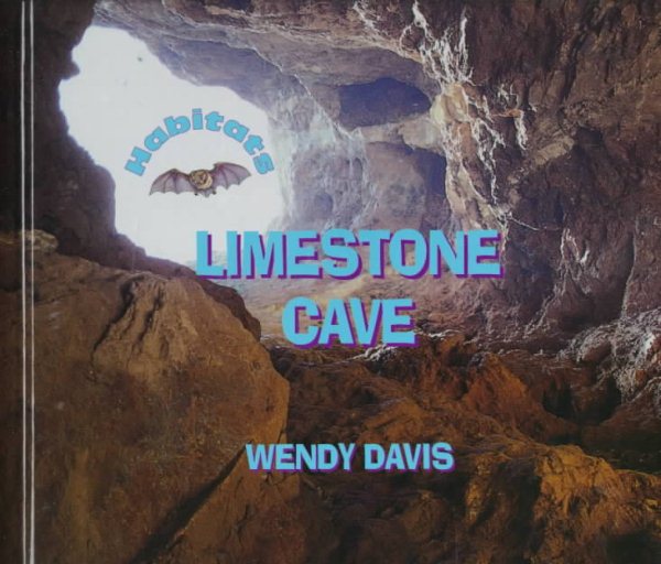 Limestone Cave (Habitats (Children's Press).) cover