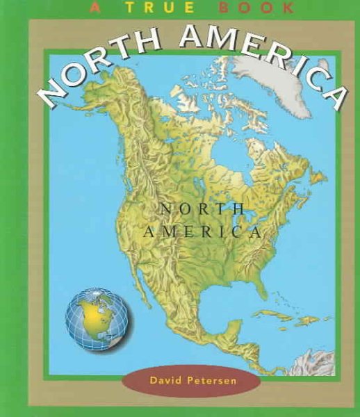 North America (True Books: Geography: Continents) cover