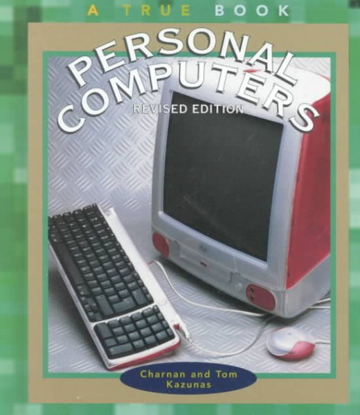 Personal Computers (True Books: Computers) cover