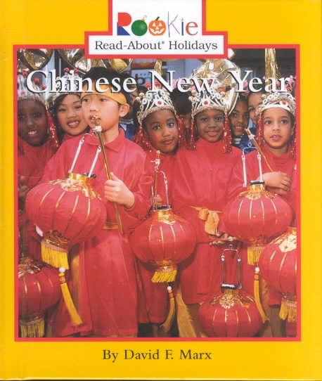 Chinese New Year (Rookie Read-About Holidays) cover