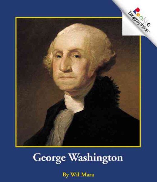 George Washington (Rookie Biographies) cover