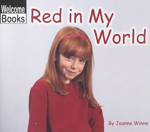 Red in My World (Welcome Books: World of Color) cover