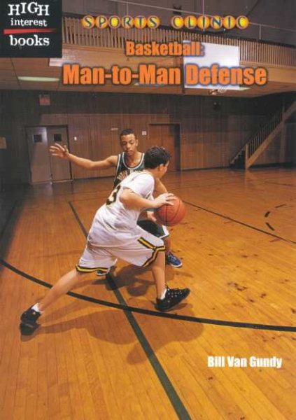 Basketball: Man-to-Man Defense (Sports Clinic) cover