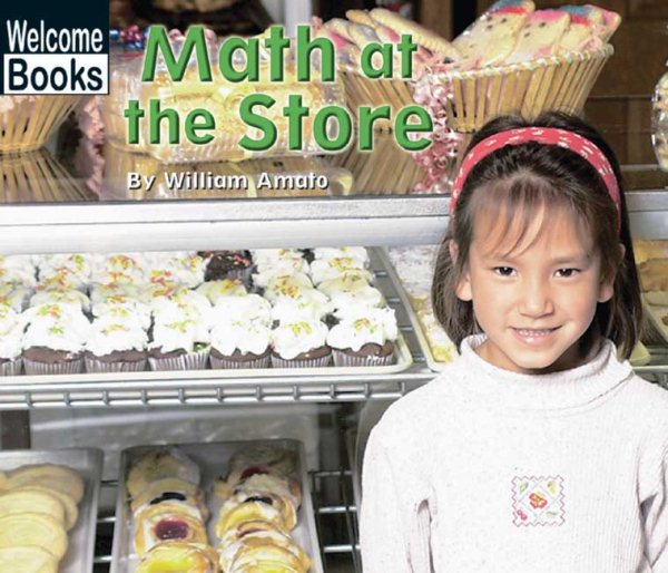Math at the Store (WELCOME BOOKS: MATH IN MY WORLD) cover
