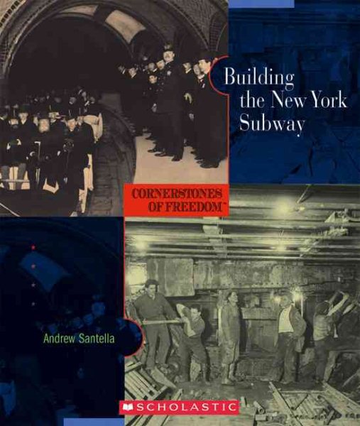 Building the New York Subway (Cornerstones of Freedom. Second Series) cover