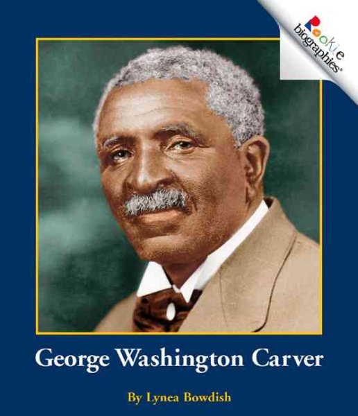 George Washington Carver (Rookie Biographies) cover