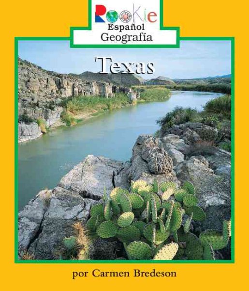 Texas (Rookie Espanol Geografia) (Spanish Edition)