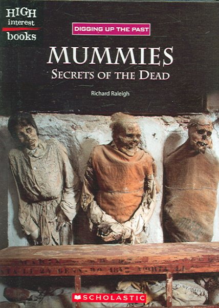 Mummies: Secrets Of The Dead (High Interest Books) cover