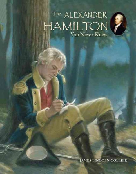 The Alexander Hamilton You Never Knew cover