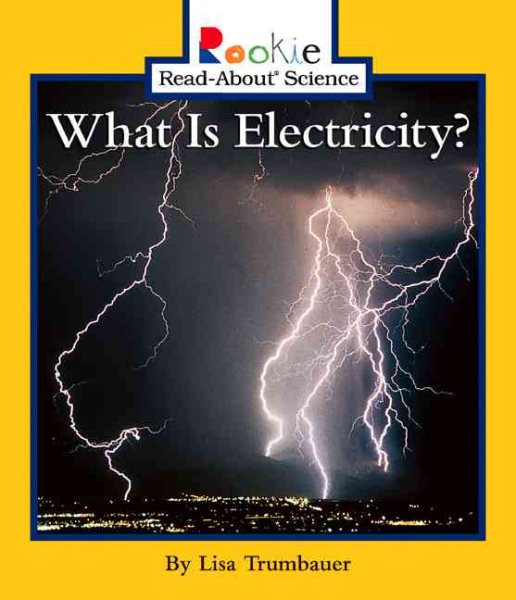 What Is Electricity? (Rookie Read-About Science) cover
