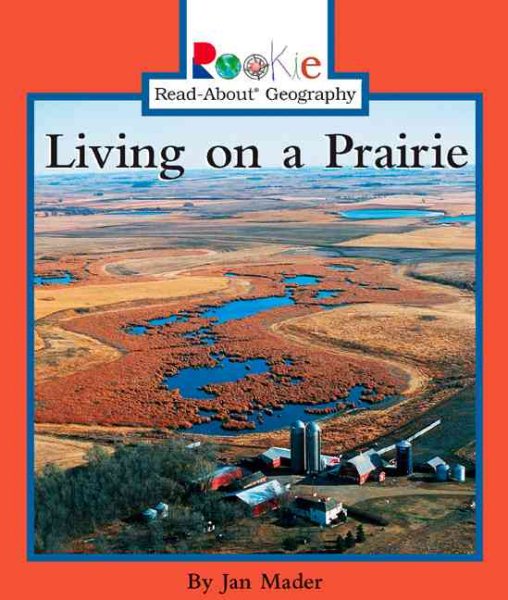 Living on a Prairie (Rookie Read-About Geography) cover