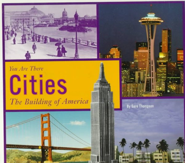 Cities: The Building of America (You Are There) cover