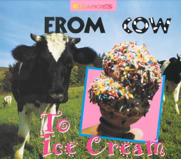From Cow to Ice Cream (Changes) cover