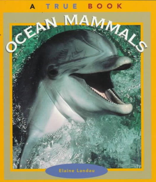 Ocean Mammals (True Books: Animals) cover