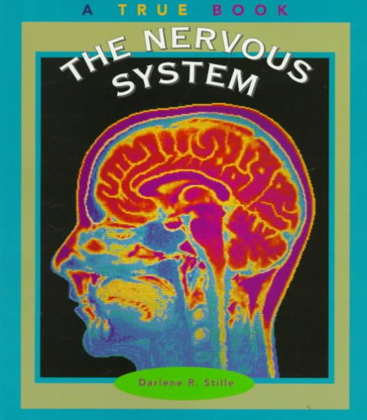 The Nervous System: A True Book (True Books-Health) cover