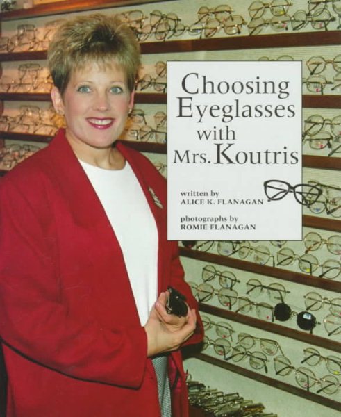 Choosing Eyeglasses With Mrs. Koutris (Our Neighborhood) cover