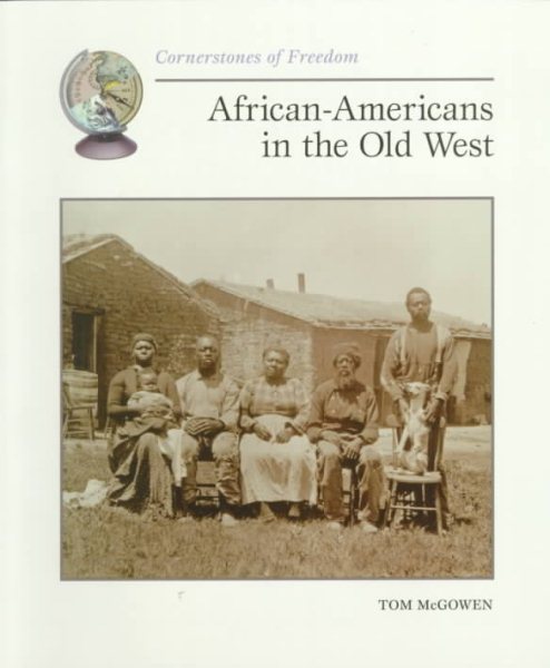 African-Americans in the Old West (Cornerstones of Freedom: First Series) cover