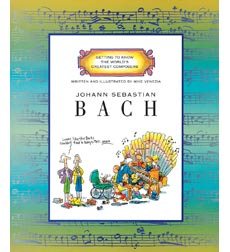 Johann Sebastian Bach (Getting to Know the World's Greatest Composers) cover