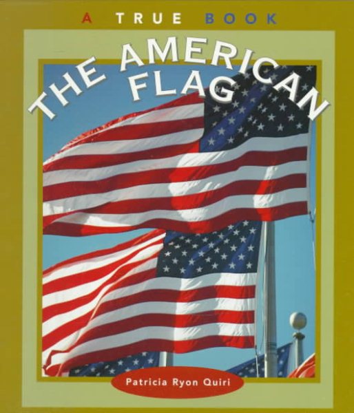The American Flag (True Books, American Symbols) cover