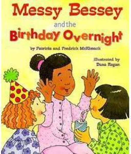 Messy Bessey and the Birthday Overnight (Rookie Readers) cover