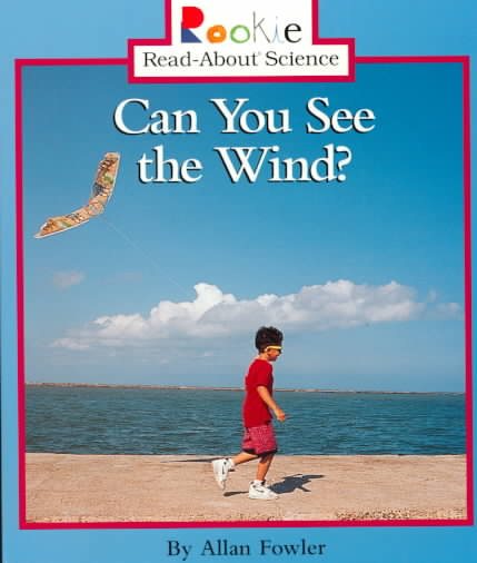 Can You See the Wind? (Rookie Read-About Science) cover