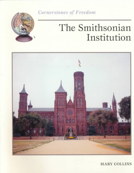 The Smithsonian Institution (Cornerstones of Freedom) cover