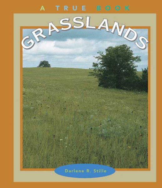 Grasslands (True Books-Ecosystems) cover