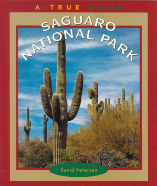 Saguaro National Park (True Books-National Parks) cover