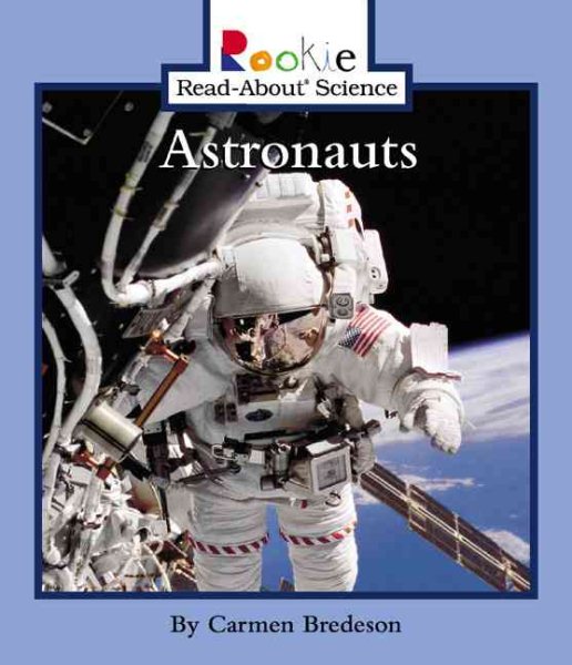 Astronauts (Rookie Read-About Science) cover