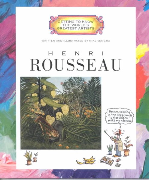 Henri Rousseau (Getting to Know the World's Greatest Artists) cover