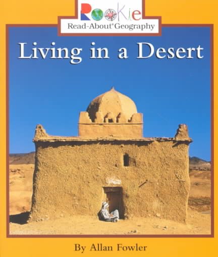 Living in a Desert (Rookie Read-About Geography) cover