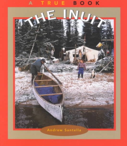 The Inuit (True Books : American Indians) cover