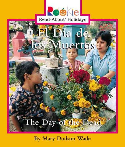 Library Book: The Day of the Dead/El Dia de los Muertos (Rise and Shine) cover