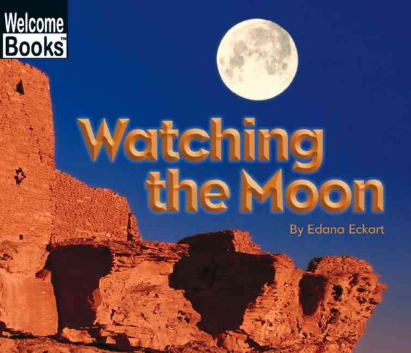 Watching the Moon (Welcome Books) cover