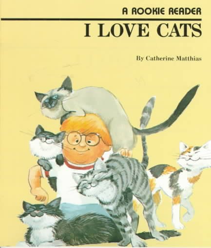 I Love Cats (A Rookie Reader) cover